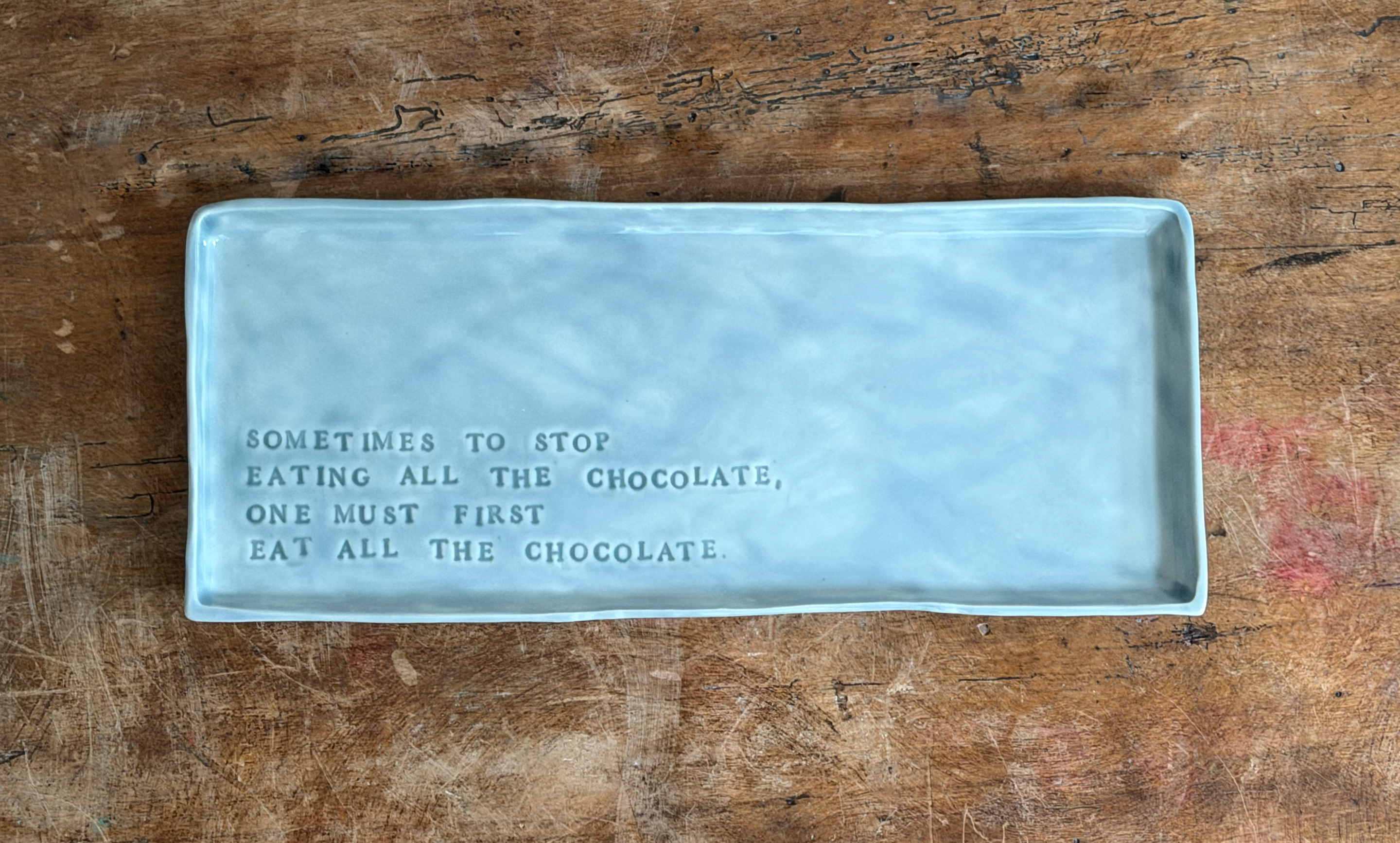Sometimes you have to eat all the chocolate